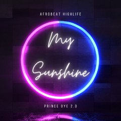 My Sunshine (Afrobeat Highlife)