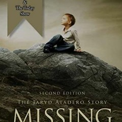 Get PDF EBOOK EPUB KINDLE Missing: When the Son Sets: The Jaryd Atadero Story by  Allyn Atadero &  A