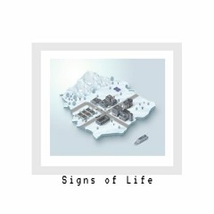 Signs of Life