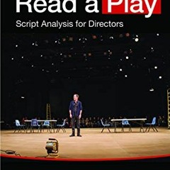 [ACCESS] PDF 📚 How to Read a Play by  Damon Kiely [PDF EBOOK EPUB KINDLE]