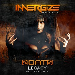 Noath - Legacy (Original Mix) OUT SOON!