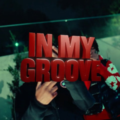 In My Groove (feat. EthoSuave)