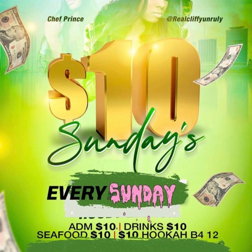 10 DOLLA SUNDAY PT 2  !!! FT KEVIN LIFE (RFB)& Chukuloo (4Star) {2-6-22}