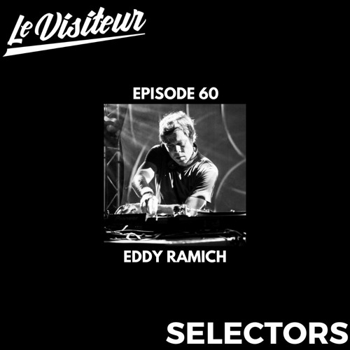 LV Selectors 60 - Eddy Ramich