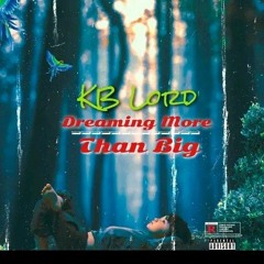 KB Lord_Dreaming More Than Big.mp3