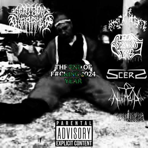 The End Of F#cking 2024 Year (w/ Entombment, Stagnant Corpse, Scerz, Noxtromo, Lithiade)