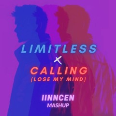 Martin Garrix & Mesto vs Alesso & Ingrosso - Limitless vs Calling (IINNCENN Mashup)