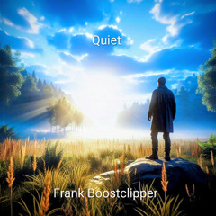 Quiet