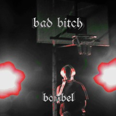 bad bitch (prod. lucky1 x tmtscrazy)