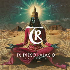 DJ Diego Palacio - Tactatun [Tibetania Records]