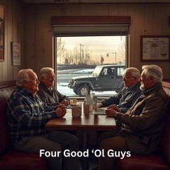 Four Good 'Ol Guys