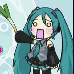 miku be like chandelier and i be like OOOOOOO