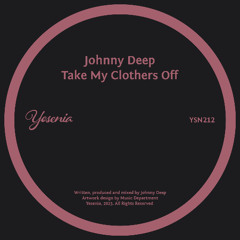 Take My Clothes Off EP (Yesenia) (PROMO SAMPLER) OUT 12.09.25