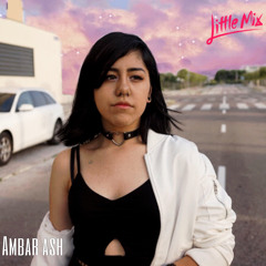 Little mix- Is your love enough (Acoustic) I Cover by Ash