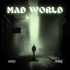 Mad World (Hardtekk Version) [OUT NOW ON SPOTIFY & CO!]
