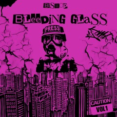 Bleeding Glass
