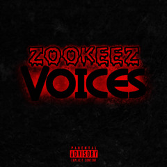Z00KEEZ ~ Voices (Beat Only)