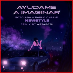 Astarøth-Ayúdame a Imaginar Rmx(previa)