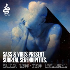 Sass and Vibes Present Surreal Serendipities - Aaja Channel 1 -28 08 24