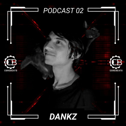 PODCAST #2 DANKZ