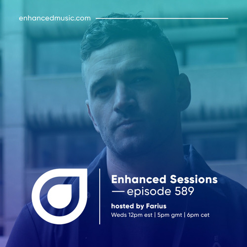 Enhanced Sessions 589 - Hosted by Farius