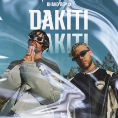 DAKITI - KHAKO REMIX