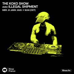 Kokoprisci : The Koko Show avec Illegal Shipment - 1er Janvier 2025