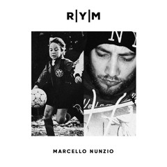 R|Y|M Podcast: Marcello Nunzio (July 2020)