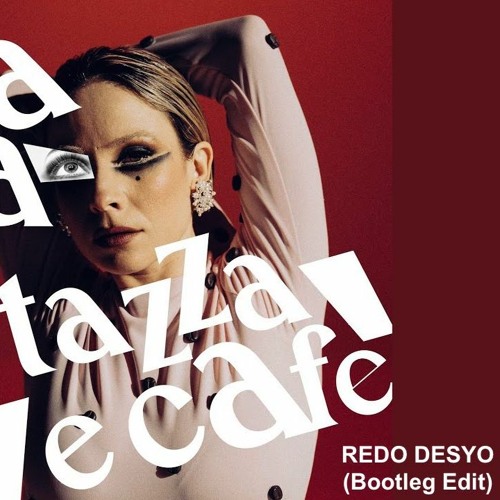 Dada' -Tazza E Cafè (Redo Desyo Bootleg Edit)