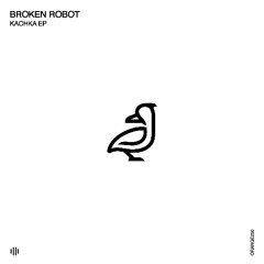 Broken Robot - Kachka (Original Mix) [Orange Recordings] - ORANGE250