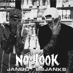 NO HOOK (08JANKS x JANDO)