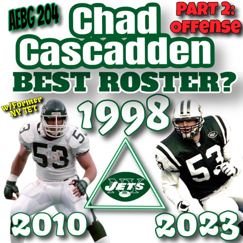 Stream episode A.E.B.G. Episode 204_Who's the Best Roster? w/Chad Cascadden  (Part Two, Offense) by Ain't Easy Being Green - NY Jets Podcast podcast