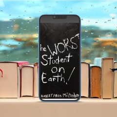 The Worst Student On Earth!. Gratis Ebook [PDF]