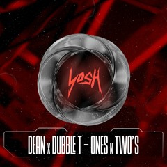 DEAN x DubbleT - Ones N Twos