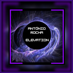 António Rocha - Elevation (Original Mix)