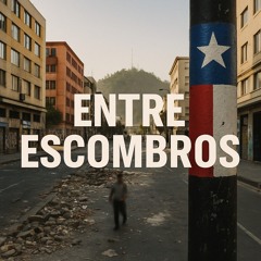 Entre Escombros