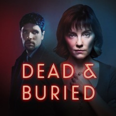 Dead and Buried [S1E1] : New Episode (Full⊝HD1080p)