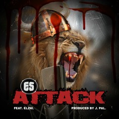 ATTACK (feat. Elzhi) prod. by J. Pal