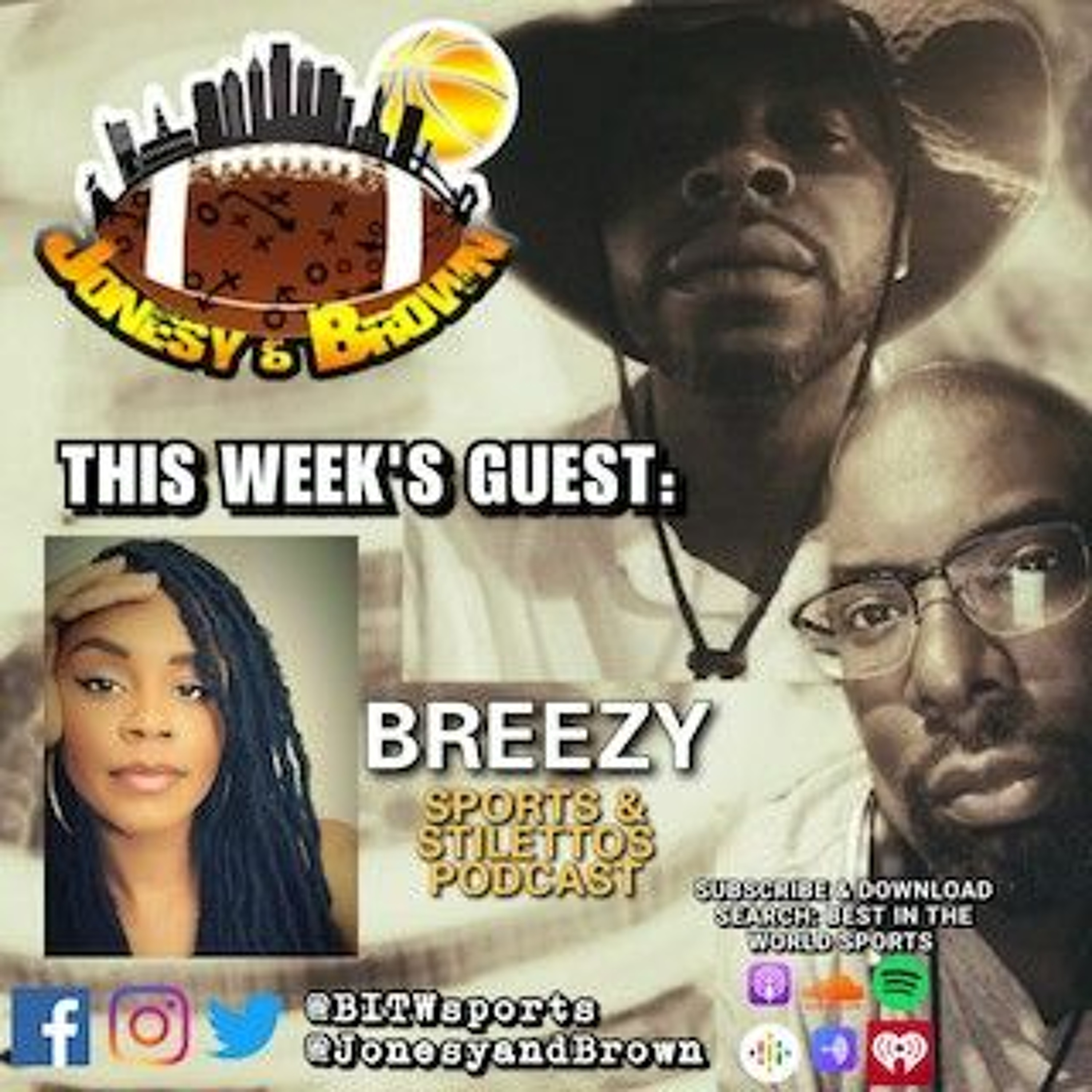 Jonesy & Brown Ep. 44 - Talkin' Eagles & More w/ Breezy from Sports & Stilettos episode artwork