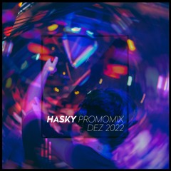 Hasky - PromoMix (Dez 2022)