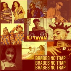 Brabes No Trap