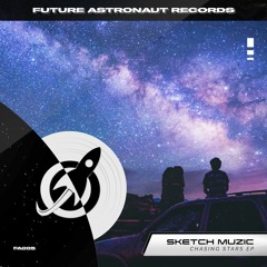 Sketch Muzic - Chasing Stars