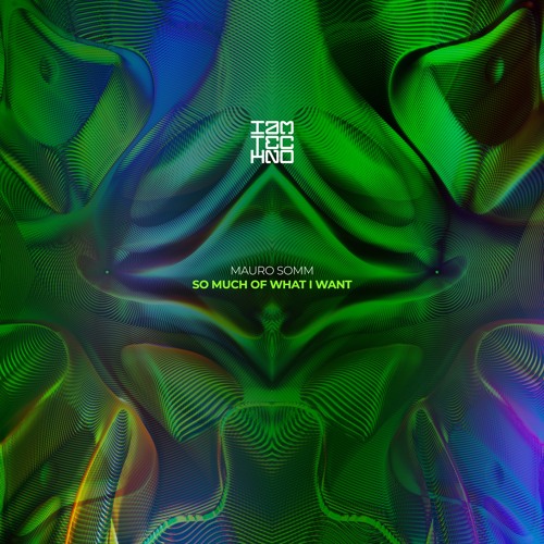 Mauro Somm - So Much Of What I Want (Original Mix)