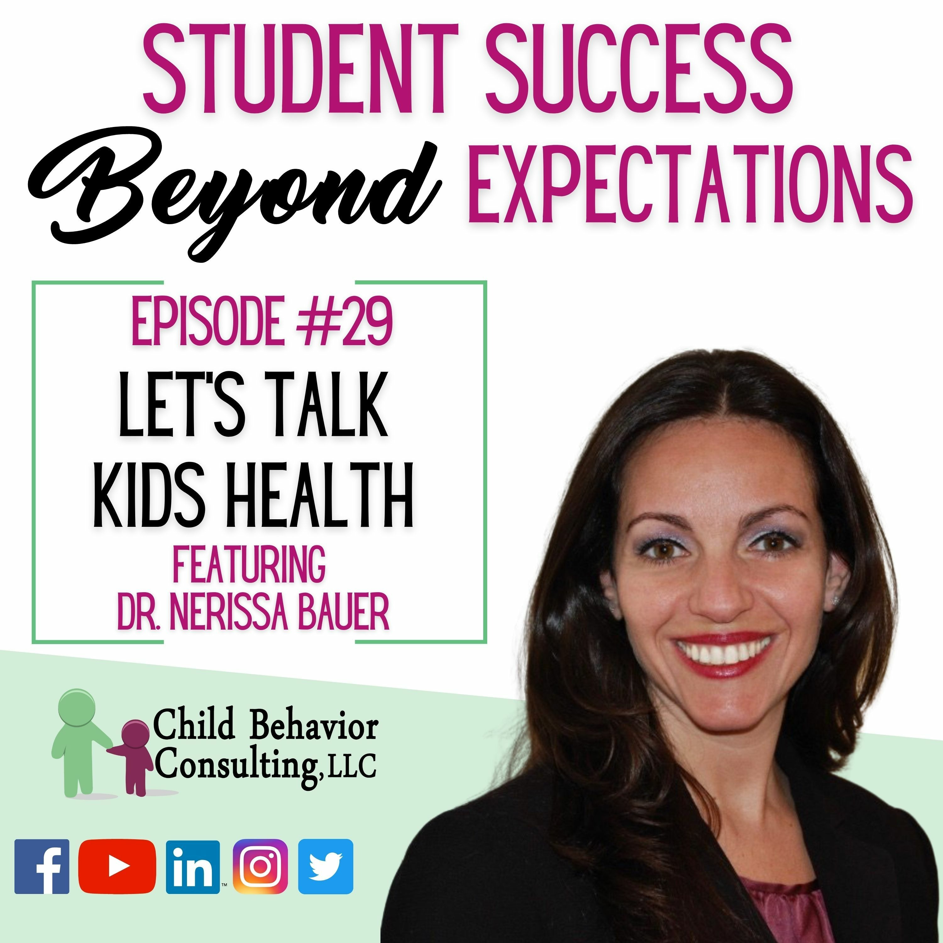 Student Success Beyond Expectations Podcast Episode 29: Lets Talk Kids Health episode artwork