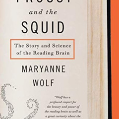 [VIEW] PDF 💑 Proust and the Squid: The Story and Science of the Reading Brain by  Ma