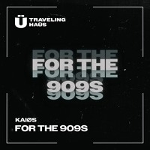 For The 909's