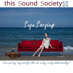 Sofa Surfing ~ This Sound Society