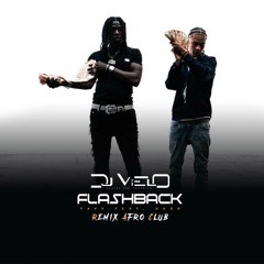 Dj Vielo X Flashback - Favé X Gazo Remix Afro Club (FREE DOWNLOAD)