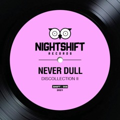 Never Dull - Whatever U Want