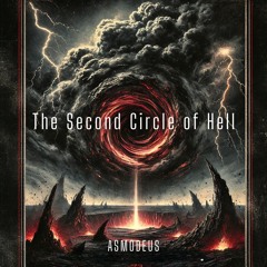 The Second Circle of Hell - LUST (MIX)